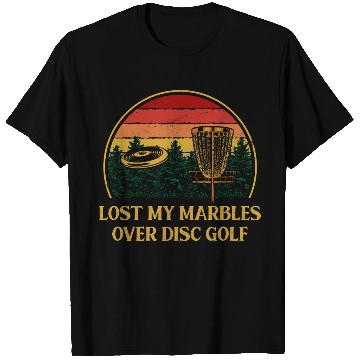 Discover Lost My Marbles Over Disc Golf Sports Golfer Games T Shirts