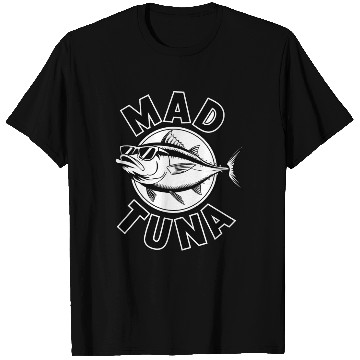 Discover Quotes mad tuna T Shirts