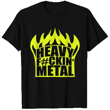 Discover Heavy F#ckin' Metal Hard Rock Fun Music Text Quote T Shirts