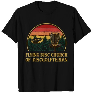 Discover Flying Disc Church Funny Disc Golf Humor Golfer Da T Shirts