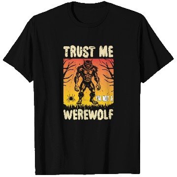 Discover Trust Me I'm Not a Werewolf Halloween T Shirts