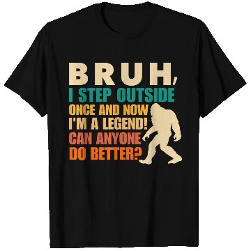 Discover Funny Bigfoot Bruh Sasquatch Sarcastic Humor T Shirts