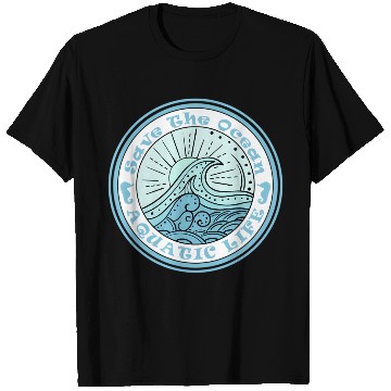 Discover Save The Ocean T Shirts