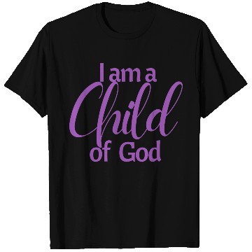 Discover I am a child of God affirmation T Shirts