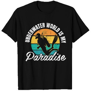 Discover Underwater World Is My Paradise T Shirts