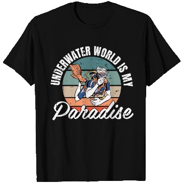 Discover Underwater World Is My Paradise T Shirts