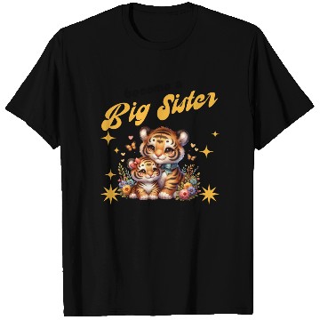 Discover Soon I Will Be A Big Sister Sweet Tigers T Shirts