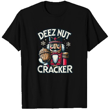 Discover Deez Nut Nutcracker Meme T Shirts: Funny Christmas