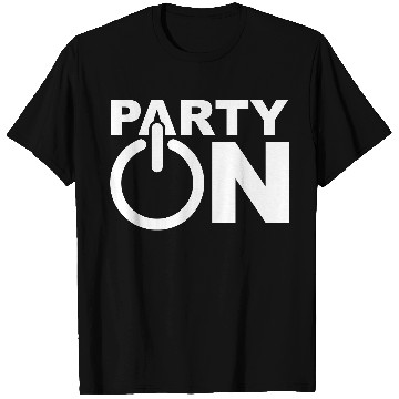 Discover Party On Play Icon Switch Techno DJ Music Symbol T Shirts