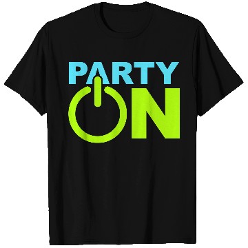 Discover Party On Play Icon Switch Techno DJ Music Symbol T Shirts