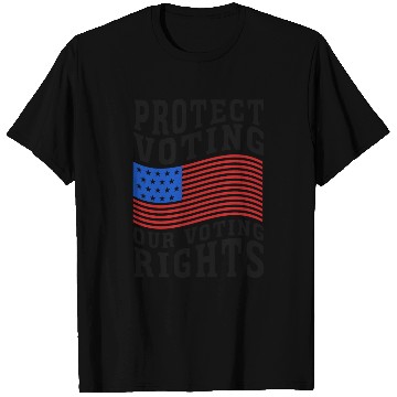 Discover Protect Voting, Our Voting Rights - Election T Shirts