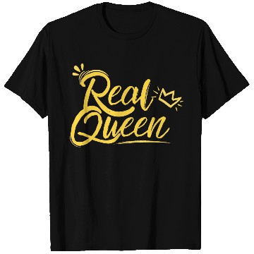 Discover Real Queen T Shirts