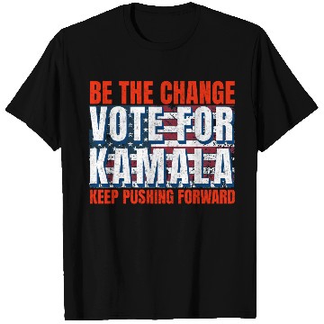 Discover Be the Change - Vote for KamalaHarris. US Election T Shirts