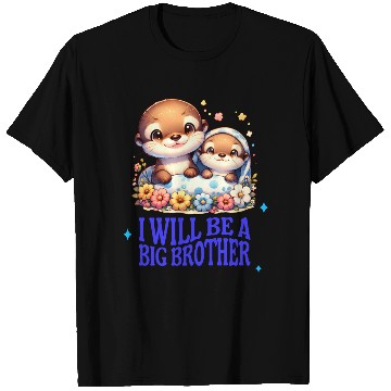 Discover I'm Going To Be A Big Brother Sweet Otter, Brother T Shirts