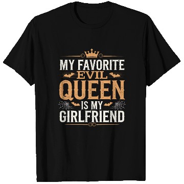 Discover My Favorite Evil Queen Is My Girlfriend T Shirts