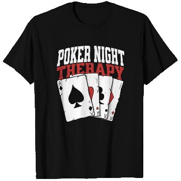 Discover Poker Night Therapy Card Game T Shirts