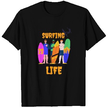 Discover Surfing is my life T Shirts