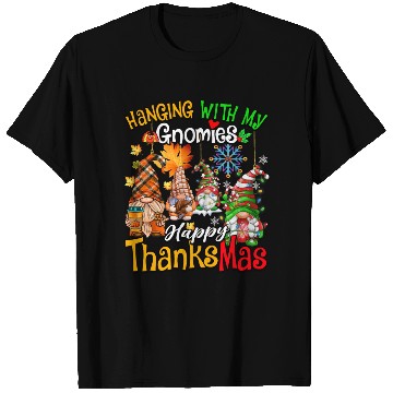Discover Hanging With My Gnomies Happy Thanksmas Gnomes T Shirts
