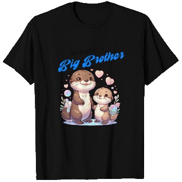 Discover Soon I'll Be A Big Brother, Sweet Otter Brother T Shirts