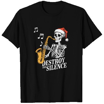 Discover Skeleton Saxophone Destroy the Silence Music T Shirts