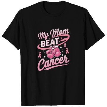 Discover My Mom Beat Cancer Breast Cancer Awareness T Shirts