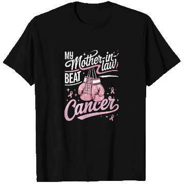 Discover My Mother-In-Law Beat Cancer Breast Cancer T Shirts