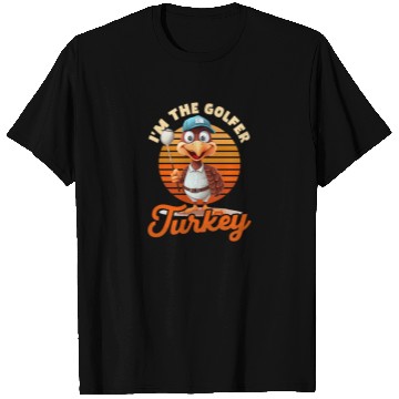Discover Thanksgiving Golf I'm The Golfer Turkey T Shirts