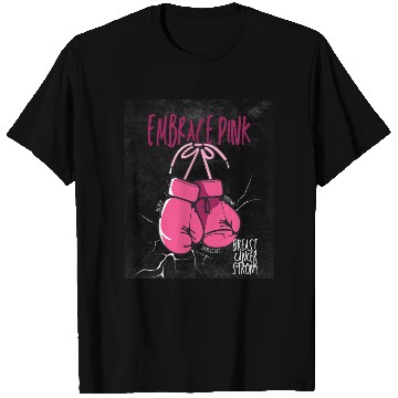 Discover Embrace Pink Black Bold Eradicate Breast Cancer T Shirts