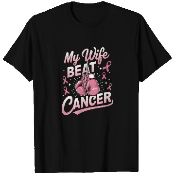 Discover My Wife Beat Cancer Breast Cancer Awareness T Shirts