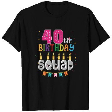 Discover 40th Birthday Squad B-day Party Forty Years Old T Shirts