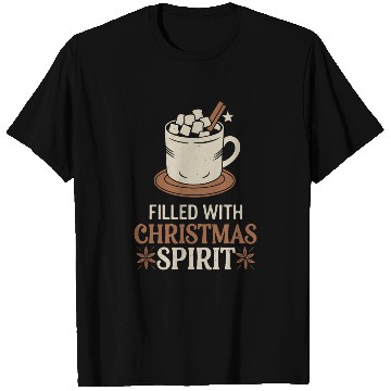 Discover Filled With Christmas Spirit Mug and Marshmallows T Shirts