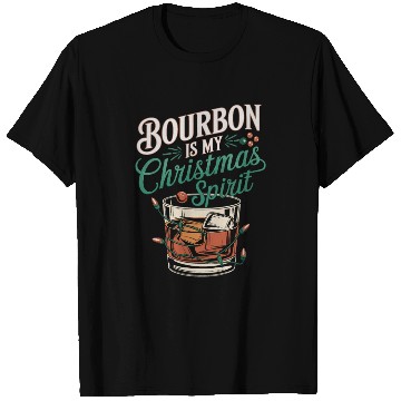 Discover Bourbon Is My Christmas Spirit Festive Design T Shirts