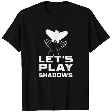 Discover Let's Play Shadows Shadow Puppetry T Shirts