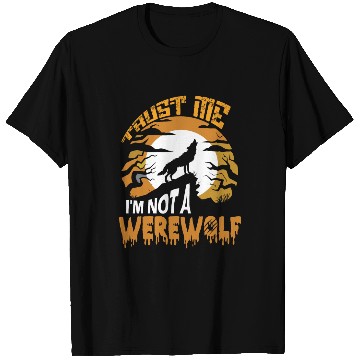 Discover Trust Me I'm Not a Werewolf Halloween T Shirts