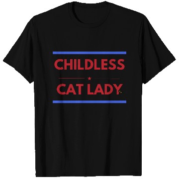 Discover Childless cat lady T Shirts