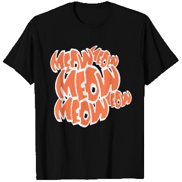 Discover Many Funny Meow Cat Meow Comic Letters Text Quote T Shirts
