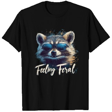 Discover Feeling Feral Raccoon T Shirts