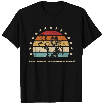 Discover Sundays Are for Touchdowns and Snacks T Shirts