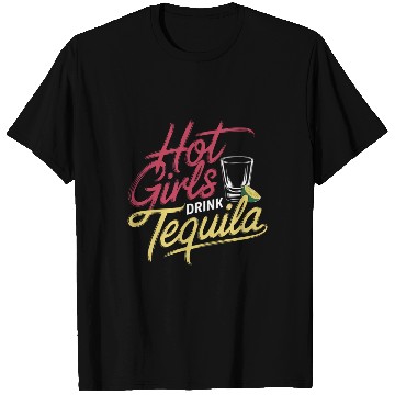 Discover Hot Girls Drink Tequila 6 T Shirts