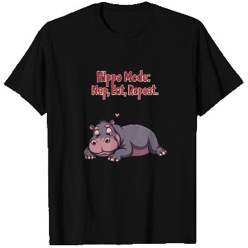 Discover Hippo Lifestyle : Nap, Eat, Repeat. T Shirts