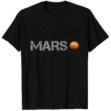 Discover Occupy Mars Planet Space Explor Rocket Science T Shirts