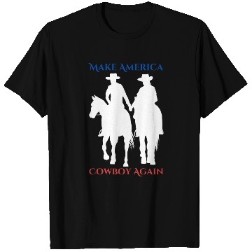 Discover Make America Cowboy Again T Shirts