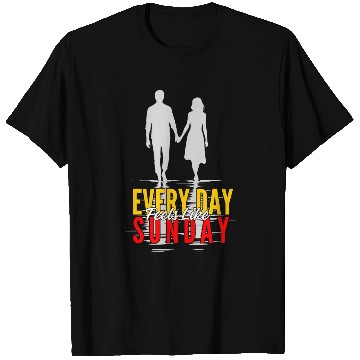 Discover Every Day Feels Like Sunday T Shirts