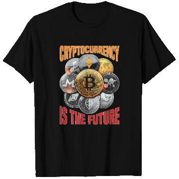 Discover Cryptocurrency Is The Future T Shirts