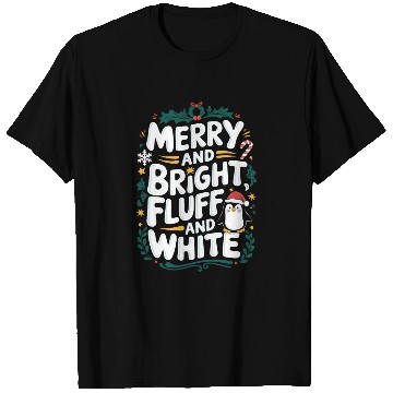 Discover Merry And Bright, Fluff And White Penguin T Shirts
