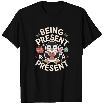 Discover Being Present Is A Present Mindfulness Penguin T Shirts