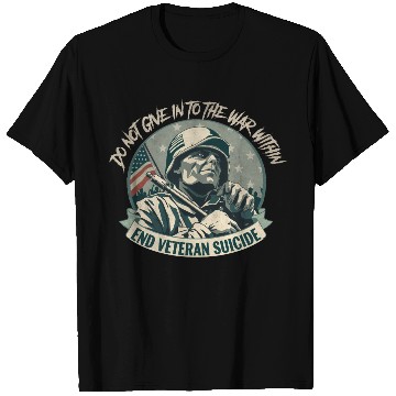 Discover Do Not Give In To The War Within End Veteran Suici T Shirts