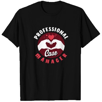 Discover Professional Case Manager Design Heart Hands T Shirts