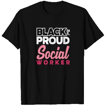 Discover Black And Proud Social Worker T Shirts