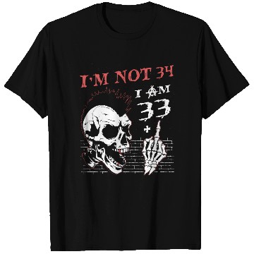 Discover I Am 33 Plus Middle Finger - 34th Birthday T Shirts